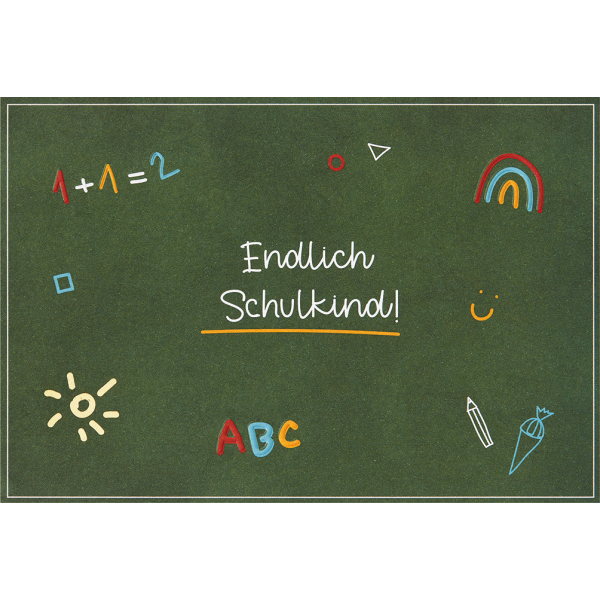 Schulanfang unverpackte Glückwunschkarte mit Umschlag Endlich Schulkind 1+1=2 ABC Regenbogen Schultüte