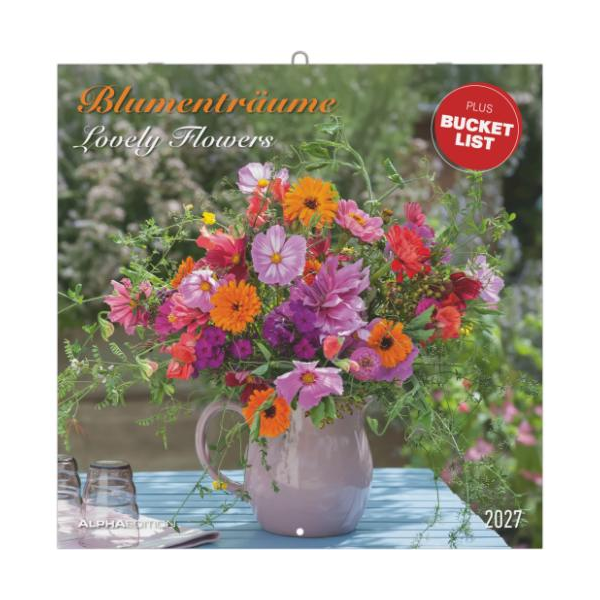Kalender 2027 Broschürenkalender Blumenträume - 30x30 Ringösenheftung Alpha Edition