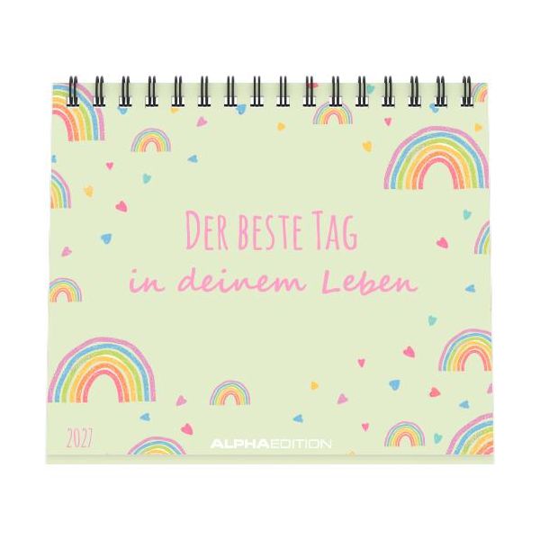 Kalender 2027 Tischaufstellkalender Der beste Tag deines Lebens - 14x12 Alpha Edition